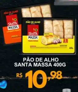 Mercadão Atacadista PÃO DE ALHO SANTA MASSA 400G oferta