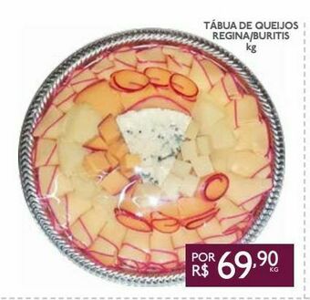 Tábua de queijos regina/buritis kg