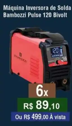 Máquina Inversora de Solda Bambozzi Pulse 120 Bivolt