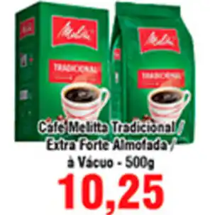 Shibata Supermercados Cafe Melitta Tradicional / Extra Forte Almofada 500g oferta