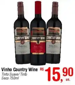 Fort Atacadista Vinho Country Wine R$ Tinto Suave/Tinto Seco 750ml oferta