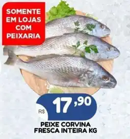 Bramil Supermercados PEIXE CORVINA FRESCA INTEIRA KG oferta