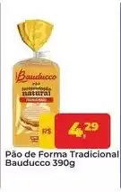 Tonin Superatacado Bauducco - pão de forma tradicional oferta