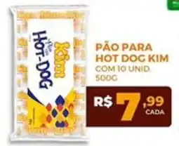 Supermercado Estrela Azul PÃO PARA HOT DOG KIM COM 10 UNID. 500G oferta
