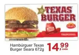 Rossi Supermercado Hamburguer Texas Burger Seara 672g oferta
