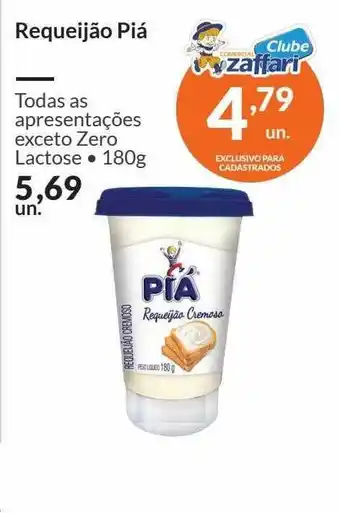 Zaffari Requeijão Piá 180g oferta