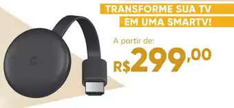 Casa e Vídeo Transforme Sua TV Em Uma SmarTV! oferta