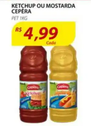 Ketchup ou Mostarda Cepera 1kg