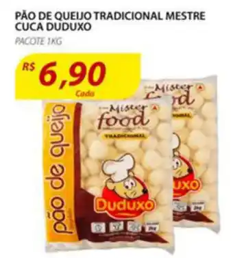Assaí Atacadista Pao de Queijo Tradicional Mestre Cuca Duduxo 1kg oferta