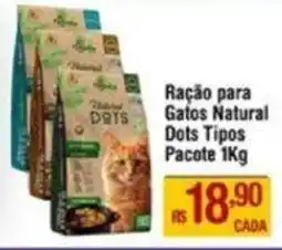 Max Atacadista Ração para Gatos Natural Dots Tipos Pacote oferta