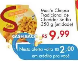 Supermercados Imperatriz Mac'n Cheese Tradicional De Cheddar Sadia 350g unidade oferta