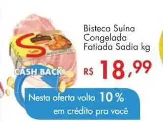 Supermercados Imperatriz Bisteca Suína Congelada Fatiada Sadia 1kg oferta