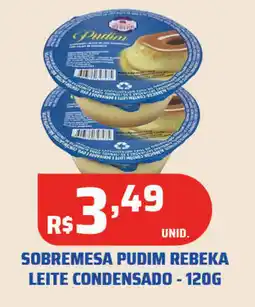Tatico Sobremesa pudim rebeka leite condensado oferta