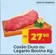 Tonin Superatacado Coxão duro ou lagarto bovino oferta