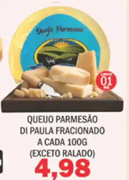 Supermercados Mendonça Queijo parmesão di paula fracionado a cada oferta