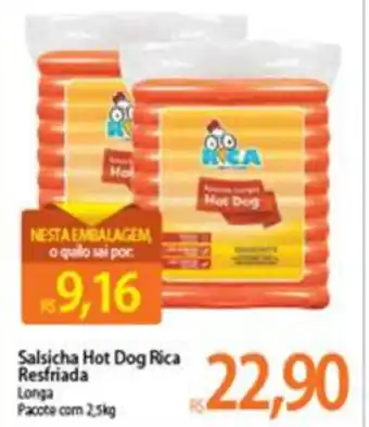 Atacadão Salsicha Hot Dog Rica Resfriada 2.5kg oferta