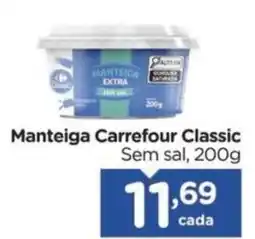 Carrefour Manteiga Carrefour Classic Sem sal, oferta