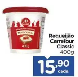 Carrefour Requeijão Carrefour Classic oferta
