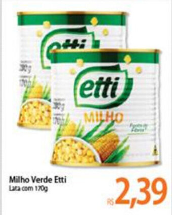 Atacadão Milho Verde Etti 170g oferta