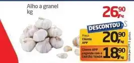 Tenda Atacado Alho a granel oferta