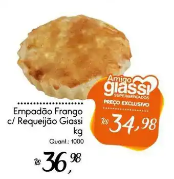 Giassi Supermercados Empadão Frango c/ Requeijão Giassi 1kg oferta