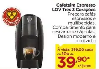 Carrefour Cafeteira Espresso LOV Tres 3 Corações oferta