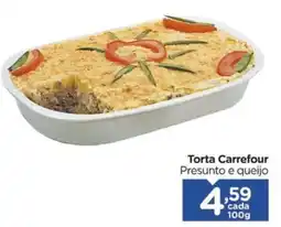 Carrefour Torta Carrefour Presunto e queijo oferta