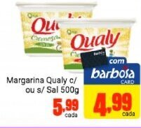 Barbosa Supermercados Margarina Qualy c/ ou s/ Sal 500g oferta