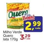 Rossi Supermercado Milho Verde Quero lata oferta