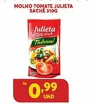 Atacadão Centro Sul Molho tomate Julieta Sache 310g oferta