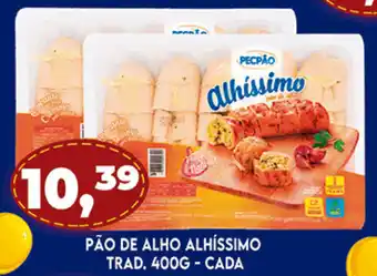 Supermercados Cristal Pao de Alho Alhissimo Trad. 400g - cada oferta