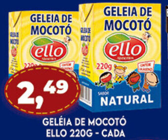 Supermercados Cristal Geleia de Mocoto Ello 220g - cada oferta