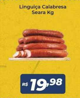 Atakarejo Linguiça Calabresa Seara 1kg oferta