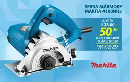 Lojas Cem Serra mármore Makita 4100nh3 oferta
