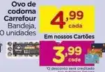 Carrefour Carrefour - ovo de codorna oferta