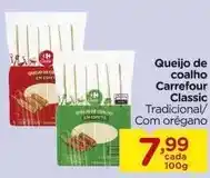 Carrefour Carrefour - queijo de coalho classic oferta