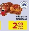 Carrefour Carrefour - pão pizza oferta