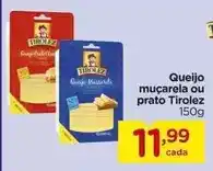 Carrefour Tirolez - queijo muçarela ou prato oferta
