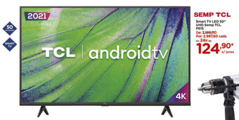 Carrefour Smart TV LED 50" UHD Semp TCL P615 oferta