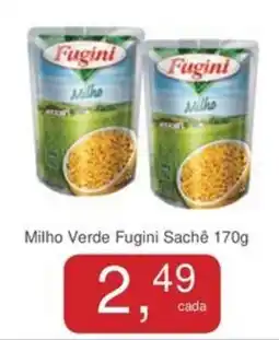 Mineirão Atacarejo Milho Verde Fugini Sachê oferta