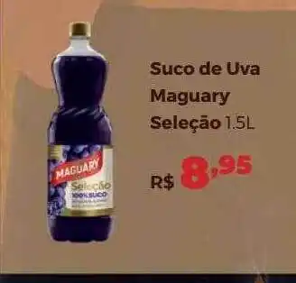 Suco De Uva Maguary Seleção 1.5L