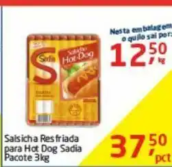 Tenda Atacado Salsicha resfriada sadia 3 kg oferta