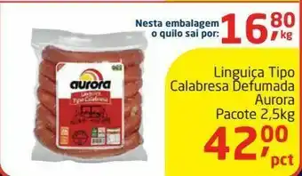 Tenda Atacado Linguiça calabresa aurora 2.5 kg oferta