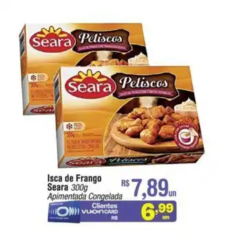 Fort Atacadista Isca de Frango Seara Apimentada 300g oferta