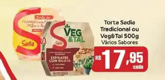 Supermercados Mundial Torta Sadia Tradicional ou Ve&Tal 500g oferta