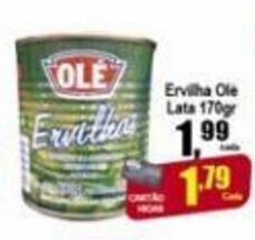 Higa's Supermercado Ervilha Ole Lata 170g oferta
