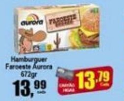 Higa's Supermercado Hamburguer Faroeste Aurora 672g oferta