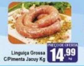 Higa's Supermercado Linguica Grossa c/Pimenta Jacuy 1kg oferta