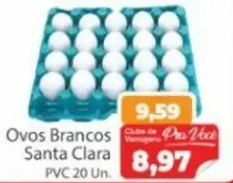 Ovos brancos Santa Clara PVC 20 un.