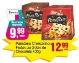 Panetone Chinezinho Frutas ou Gotas de Chocolate